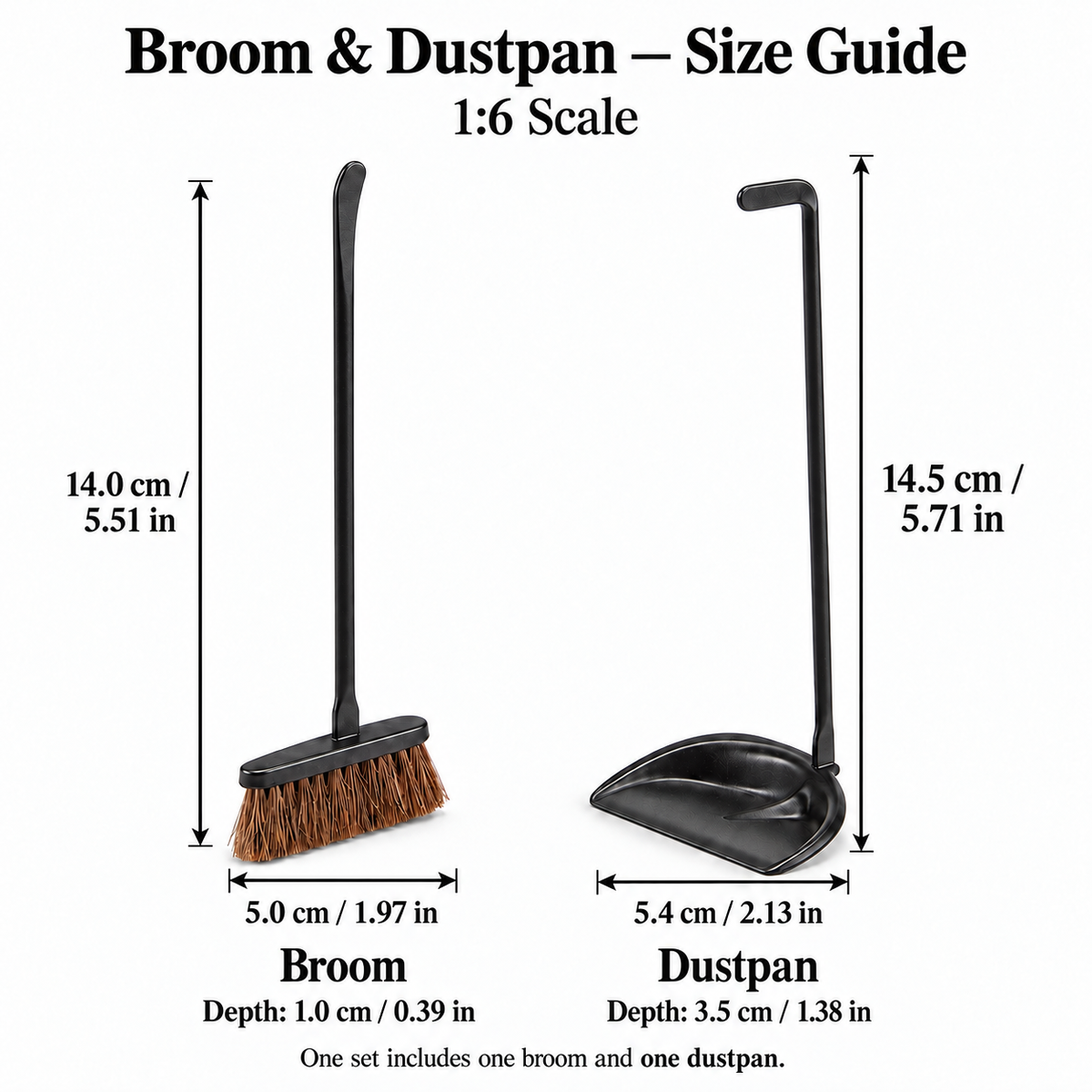 Black 1:6 broom and dustpan size guide: broom 5 x 1 x 14 cm; dustpan 5.4 x 3.5 x 14.5 cm, with width, depth and height labels